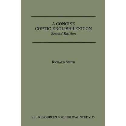 A Concise Coptic-English Lexicon: Second Edition - Paperback