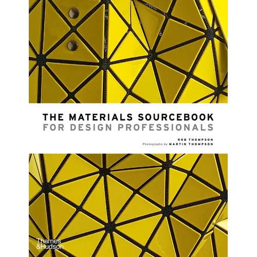 The Materials Sourcebook for Design Professionals - Hardcover