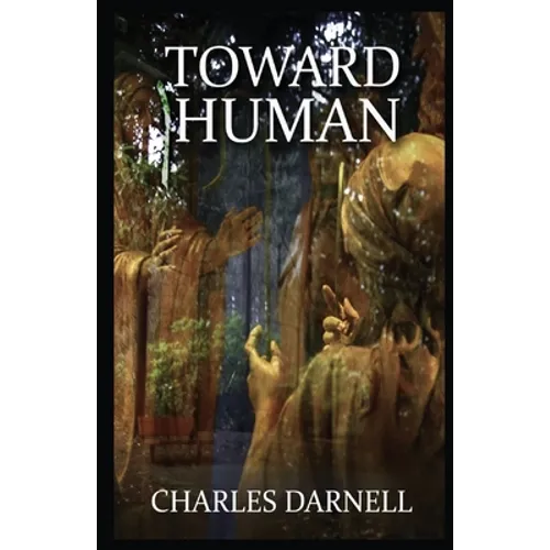 Toward Human - Paperback