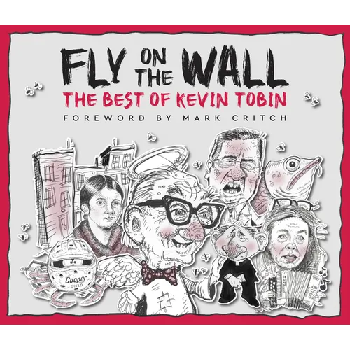 Fly on the Wall: The Best of Kevin Tobin - Paperback