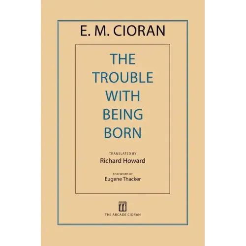 The Trouble with Being Born