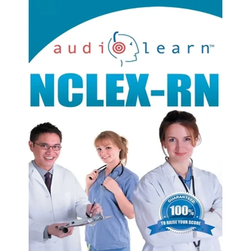 NCLEX-RN AudioLearn: Complete Audio Review for the NCLEX-RN (Nursing Test Prep Series) - Paperback