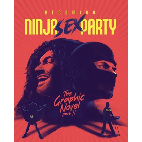 Becoming Ninja Sex Party - The Graphic Novel Pt. 2 - Hardcover