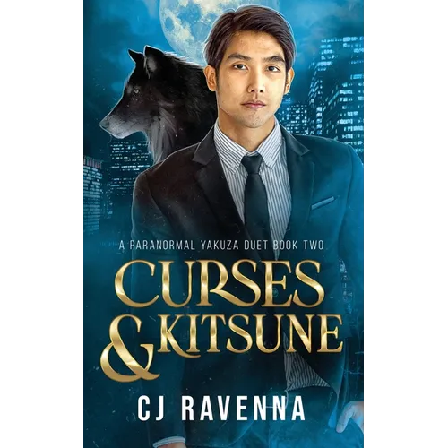 Curses & Kitsune (A Paranormal Yakuza Duet Book 2) - Paperback