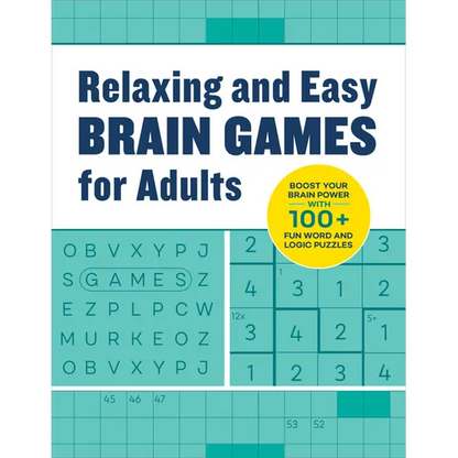 Relaxing Brain Games for Adults: 100+ Logic, Math, and Word Puzzles to Help You Unwind - Paperback