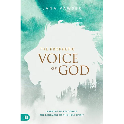 The Prophetic Voice of God: Learning to Recognize the Language of the Holy Spirit - Paperback
