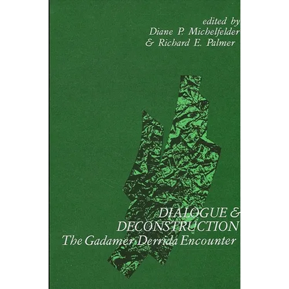 Dialogue and Deconstruction: The Gadamer-Derrida Encounter - Paperback