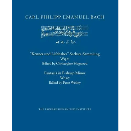 "Kenner und Liebhaber" Sechste Sammlung, Wq 61; Fantasia in F-sharp Minor, Wq 67 - Paperback