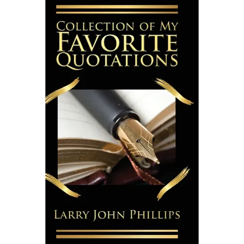 Collection of my Favorite Quotations - Hardcover
