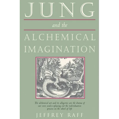 Jung & the Alchemical Imagination - Paperback
