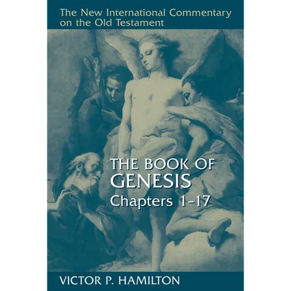 The Book of Genesis, Chapters 1-17 - Hardcover