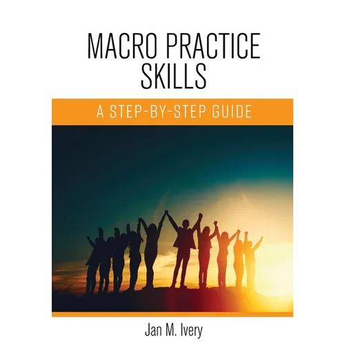 Macro Practice Skills: A Step-by-Step Guide - Paperback