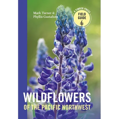 Wildflowers of the Pacific Northwest - Paperback