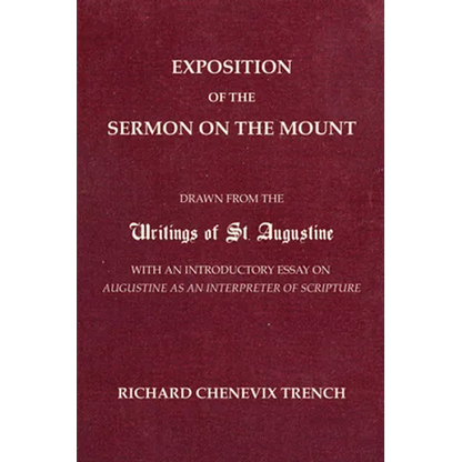 Exposition of the Sermon on the Mount - Paperback