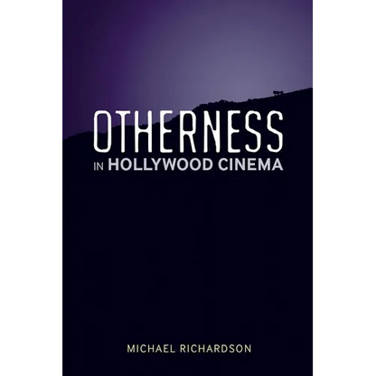 Otherness in Hollywood Cinema - Paperback