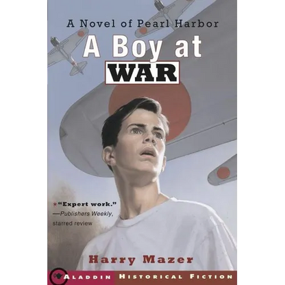 A Boy at War: A Novel of Pearl Harbor - Paperback