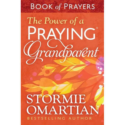 The Power of a Praying Grandparent Book of Prayers - Paperback