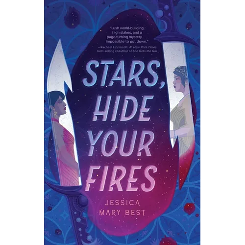 Stars, Hide Your Fires - Paperback