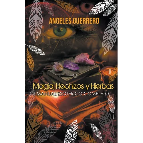 Magia, Hechizos y Hierbas - Paperback