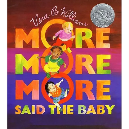 More More More, Said the Baby: A Caldecott Honor Award Winner - Paperback