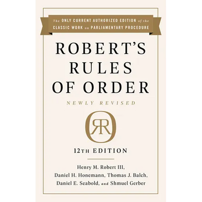 Robert's Rules of Order Newly Revised, 12th Edition - Paperback