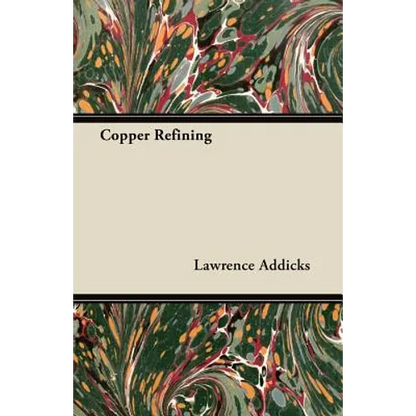 Copper Refining - Paperback