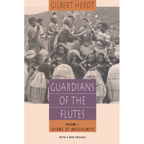 Guardians of the Flutes, Volume 1: Idioms of Masculinity - Paperback