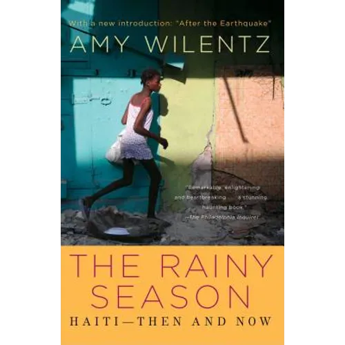 Rainy Season: Haiti-Then and Now - Paperback