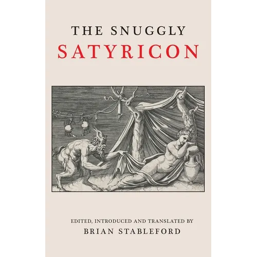 The Snuggly Satyricon - Paperback