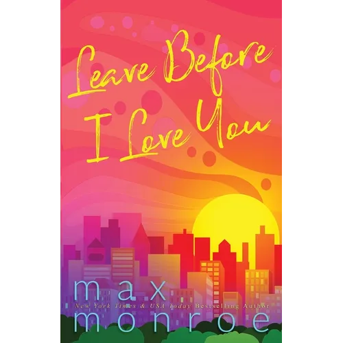 Leave Before I Love You - Paperback