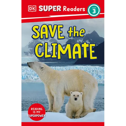 DK Super Readers Level 3 Save the Climate - Paperback