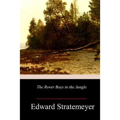 The Rover Boys in the Jungle - Paperback