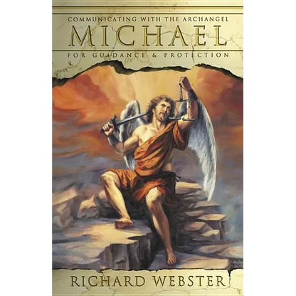 Communicating with Archangel Michael: For Guidance & Protection - Paperback