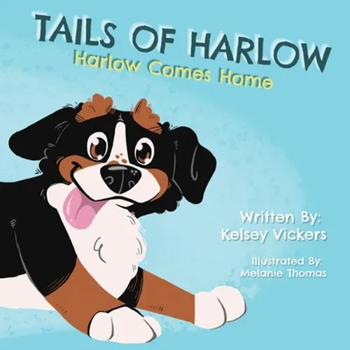 Tails of Harlow: Harlow Comes Home - Paperback