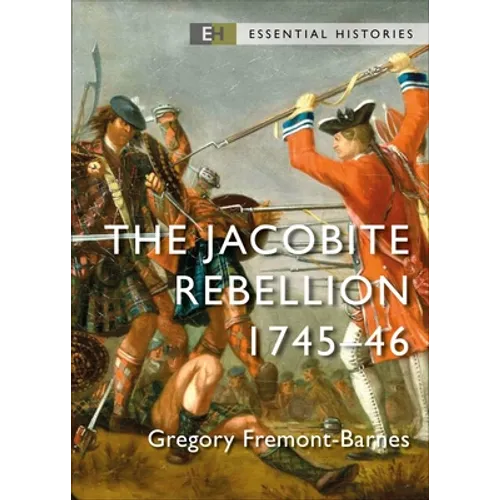 The Jacobite Rebellion: 1745-46 - Paperback