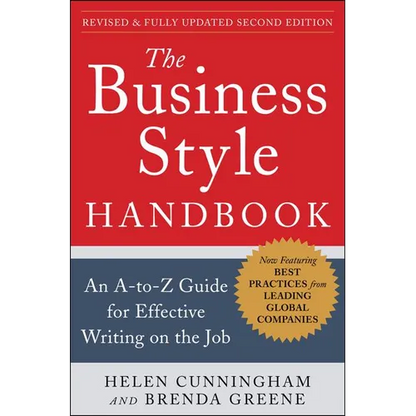 The Business Style Handbook, Second Edition: An A-To-Z Guide for Effective Writing on the Job - Paperback