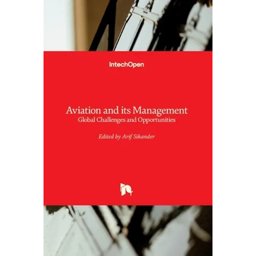 Aviation and Its Management: Global Challenges and Opportunities - Hardcover