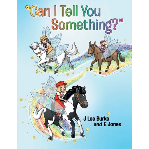 "Can I Tell You Something?" - Paperback