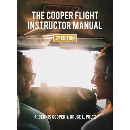 The Cooper Flight Instructor Manual - Hardcover