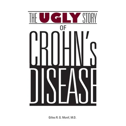 The Ugly Story of Crohn's Disease - Paperback