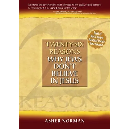 Twenty-Six Reasons Why Jews Don't Believe in Jesus - Paperback