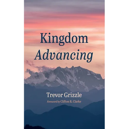 Kingdom Advancing - Paperback