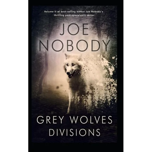 Grey Wolves II: Divisions - Paperback