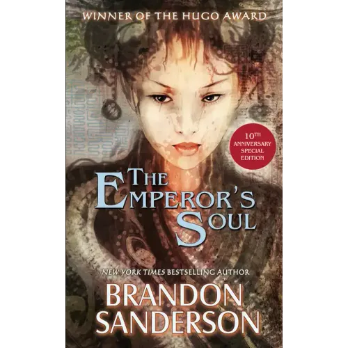 The Emperor's Soul - The 10th Anniversary Special Edition