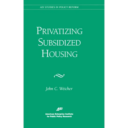 Privatizing Subsidized Housing - Paperback