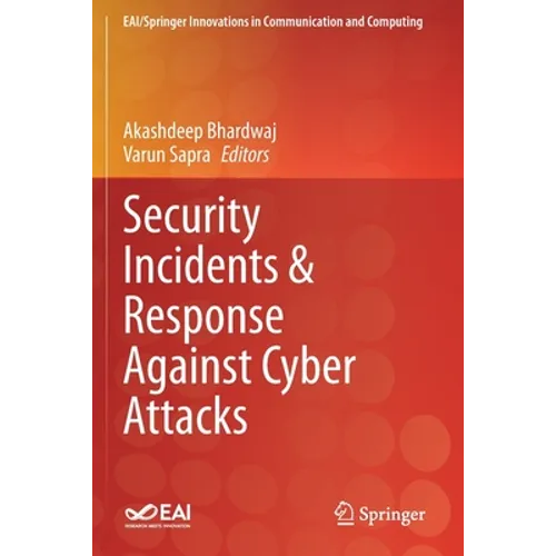 Security Incidents & Response Against Cyber Attacks - Paperback