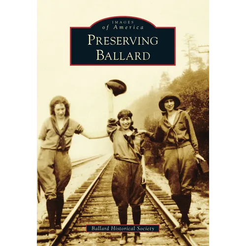 Preserving Ballard - Paperback