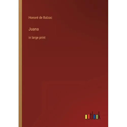 Juana: in large print - Paperback