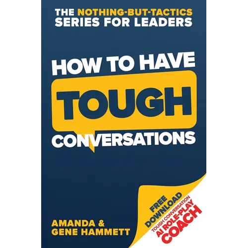 How to Have Tough Conversations - Paperback