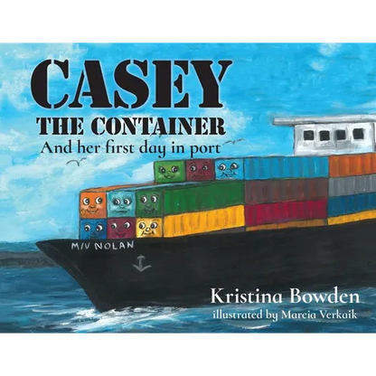 Casey the Container: And her first day in port - Paperback